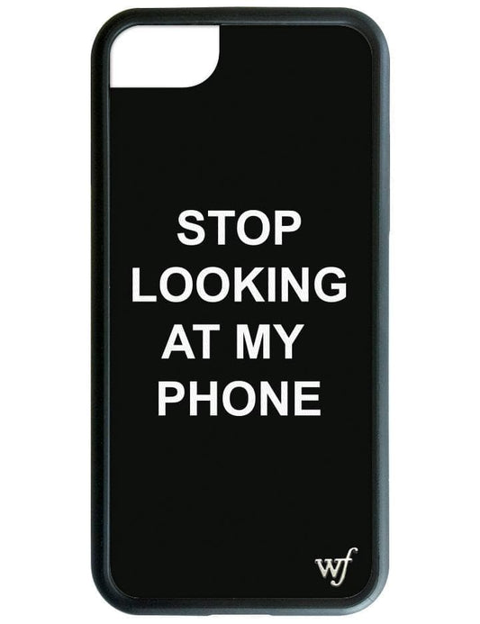Stop looking at my phone iPhone SE/6/7/8 Case